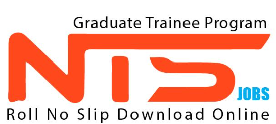 Graduate Trainee Program NTS Jobs Roll No Slips 2022 Download Online